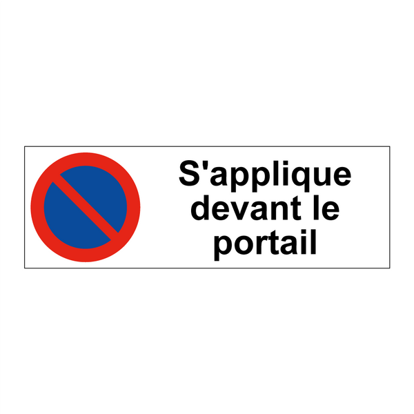 S'applique devant le portail