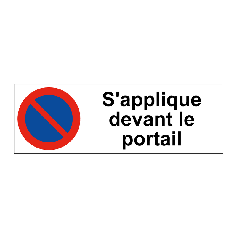 S'applique devant le portail