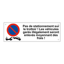 Pas de stationnement sur le trottoir ! Les véhicules garés illégalement seront enlevés moyennant des frais !
