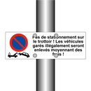 Pas de stationnement sur le trottoir ! Les véhicules garés illégalement seront enlevés moyennant des frais !