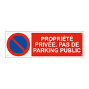 Propriété privée. Pas de parking public