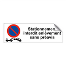 Stationnement interdit enlèvement sans préavis