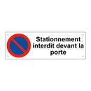 Stationnement interdit devant la porte