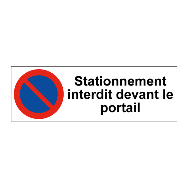 Stationnement interdit devant le portail