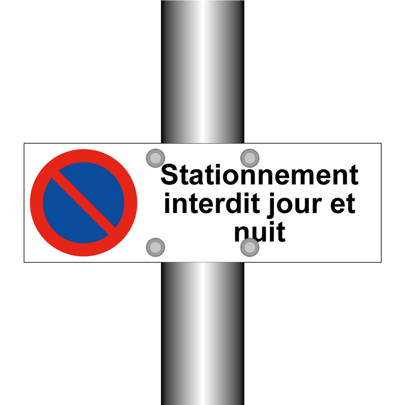 Stationnement interdit jour et nuit