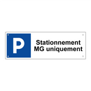 Stationnement MG uniquement
