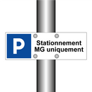 Stationnement MG uniquement