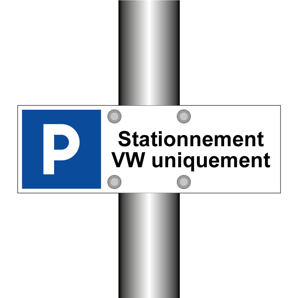 Stationnement VW uniquement