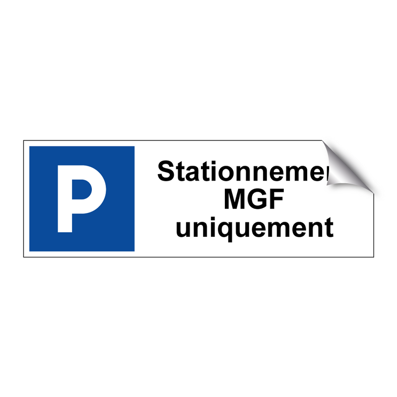 Stationnement MGF uniquement