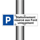 Stationnement réservé aux Ford uniquement