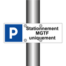 Stationnement MGTF uniquement