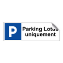 Parking Lotus uniquement