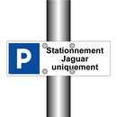 Stationnement Jaguar uniquement