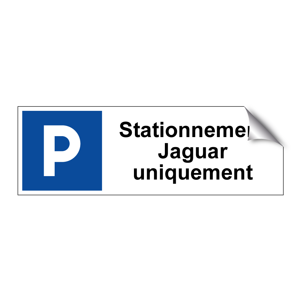 Stationnement Jaguar uniquement