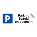 Parking Suzuki uniquement