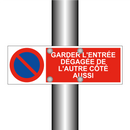 Garder l'entrée dégagée de l'autre côté aussi