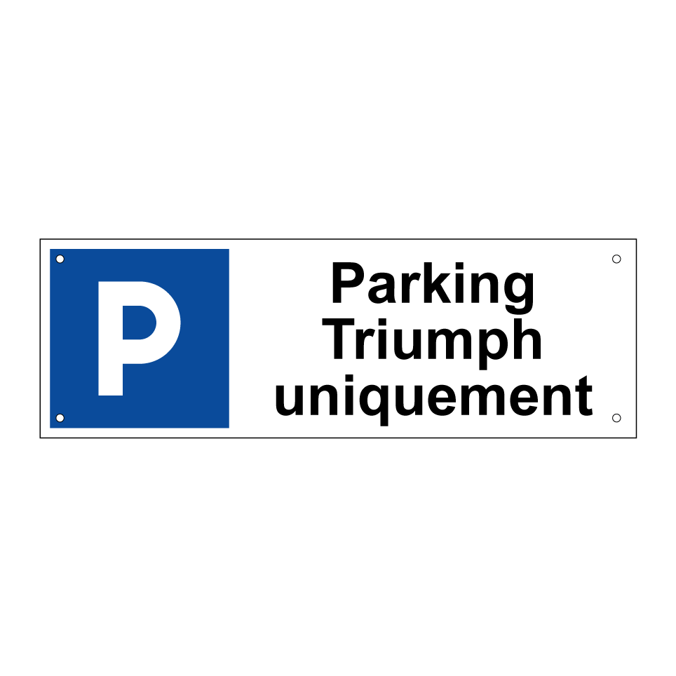Parking Triumph uniquement