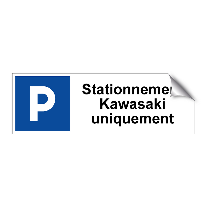 Stationnement Kawasaki uniquement