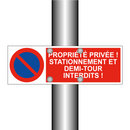 Propriété privée ! Stationnement et demi-tour interdits !