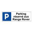 Parking réservé aux Range Rover