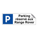 Parking réservé aux Range Rover