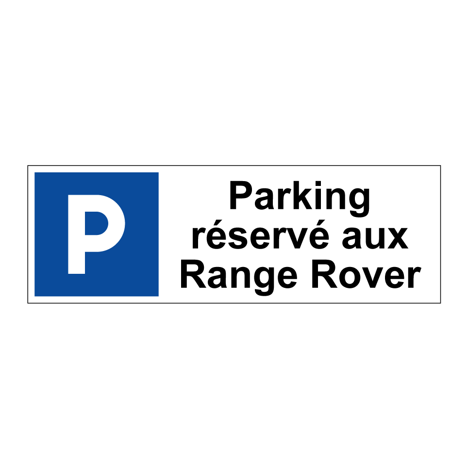 Parking réservé aux Range Rover