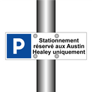Stationnement réservé aux Austin Healey uniquement