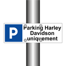 Parking Harley Davidson uniquement