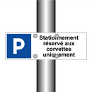 Stationnement réservé aux corvettes uniquement