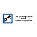 Les parkings sont sous vidéosurveillance