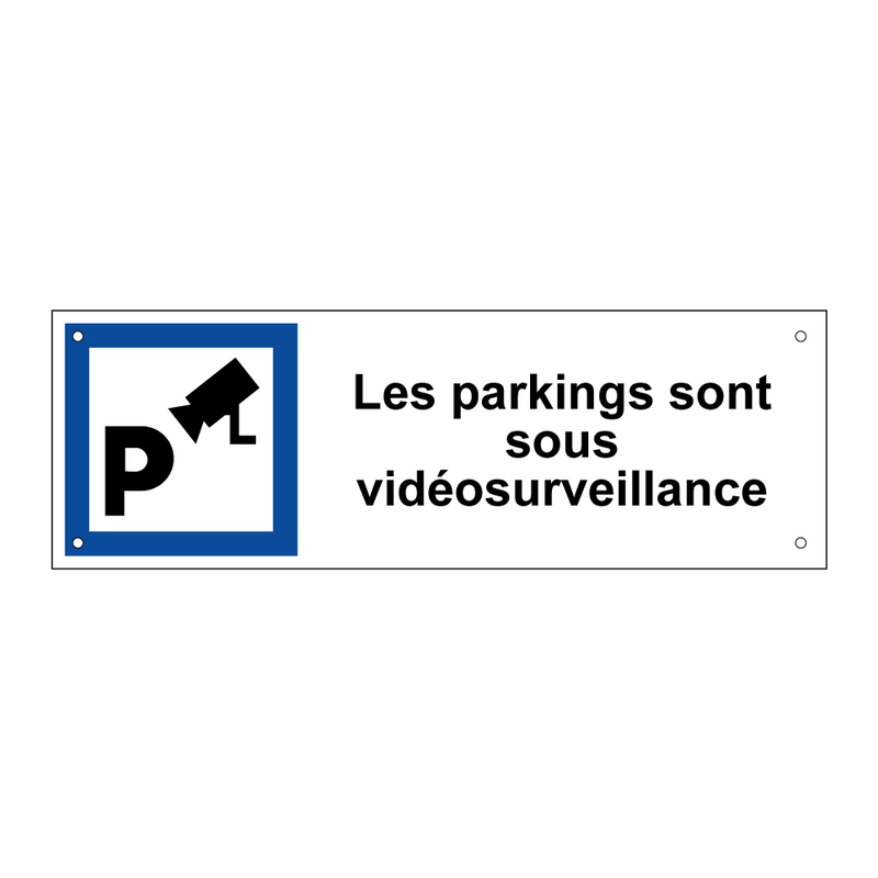 Les parkings sont sous vidéosurveillance