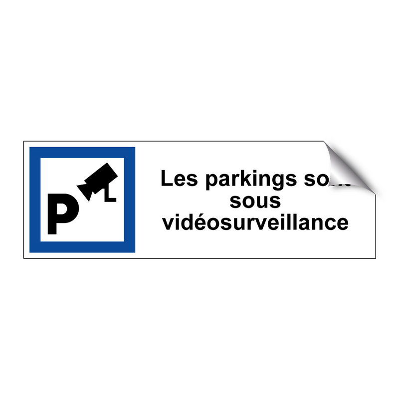 Les parkings sont sous vidéosurveillance