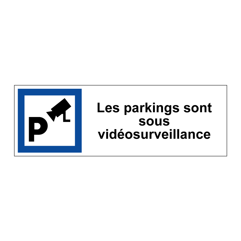 Les parkings sont sous vidéosurveillance