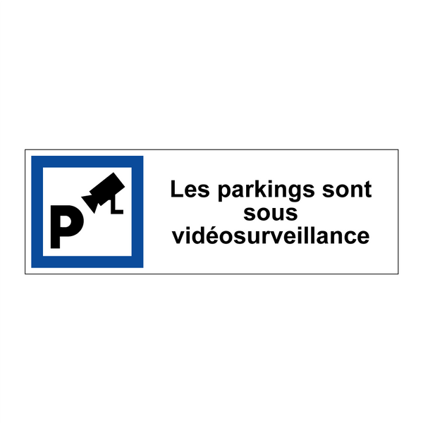 Les parkings sont sous vidéosurveillance