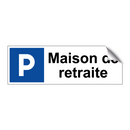Maison de retraite