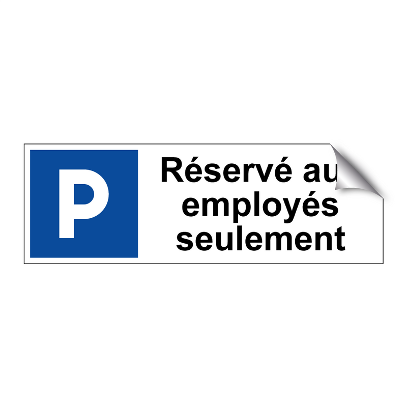 Réservé aux employés seulement