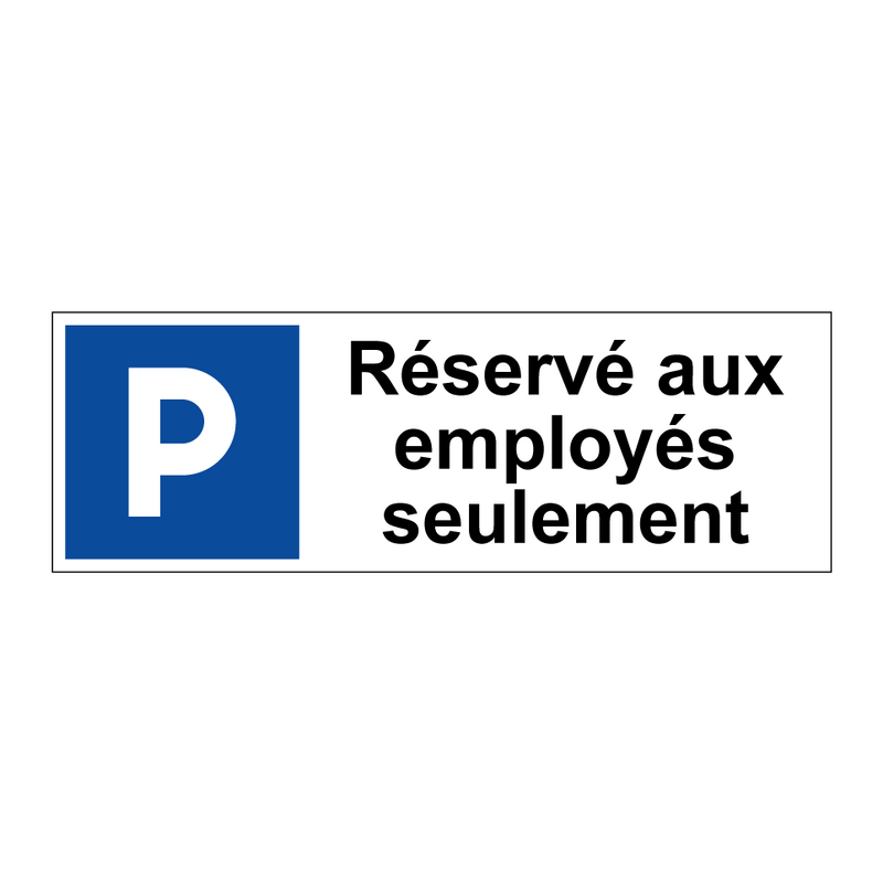 Réservé aux employés seulement