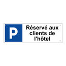 Réservé aux clients de l'hôtel