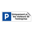 Uniquement pour les visiteurs de l'entreprise