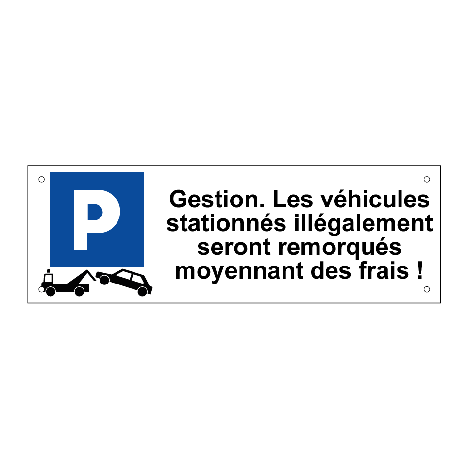 Gestion. Les véhicules stationnés illégalement seront remorqués moyennant des frais !