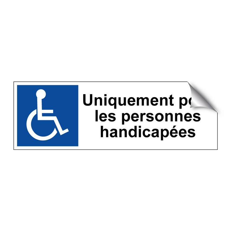 Uniquement pour les personnes handicapées