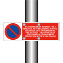 Stationnement interdit ! Ni 3 minutes, ni 10 secondes, ni avec un disque de stationnement, pas du tout ! Les véhicules stationnés illégalement seront enlevés à vos frais !