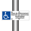 Place de stationnement réservée aux personnes handicapées uniquement