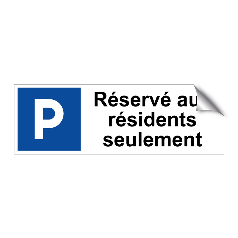 Réservé aux résidents seulement
