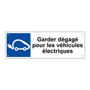 Garder dégagé pour les véhicules électriques