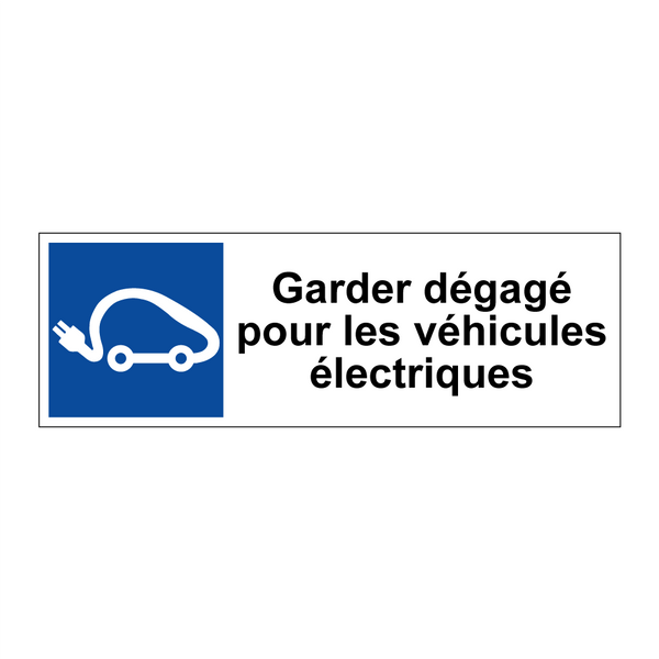 Garder dégagé pour les véhicules électriques