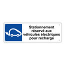 Stationnement réservé aux véhicules électriques pour recharge