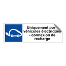 Uniquement pour véhicules électriques - connexion de recharge