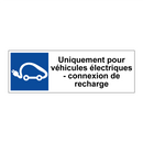 Uniquement pour véhicules électriques - connexion de recharge