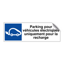 Parking pour véhicules électriques uniquement pour la recharge